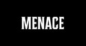 Menace